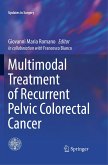 Multimodal Treatment of Recurrent Pelvic Colorectal Cancer