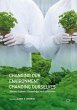 Changing our Environment, Changing... - Bild 1