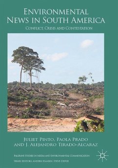 Environmental News in South America - Pinto, Juliet;Prado, Paola;Tirado-Alcaraz, J. Alejandro
