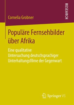 Populäre Fernsehbilder über Afrika - Grobner, Cornelia