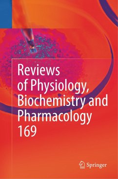 Reviews of Physiology, Biochemistry and Pharmacology Vol. 169