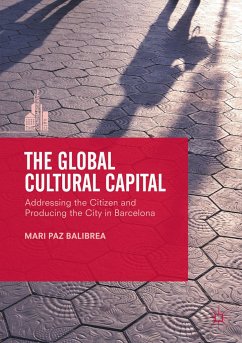 The Global Cultural Capital - Balibrea, Mari Paz