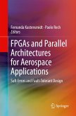FPGAs and Parallel Architectures for Aerospace Applications