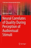 Neural Correlates of Quality During Perception of Audiovisual Stimuli