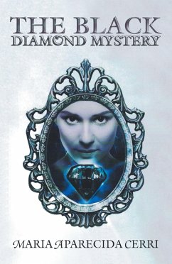The Black Diamond Mystery (eBook, ePUB) - Cerri, Maria Aparecida