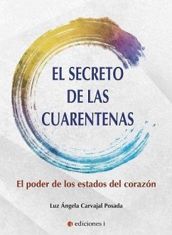 El secreto de las cuarentenas - Carvajal Posada, Luz Ángela