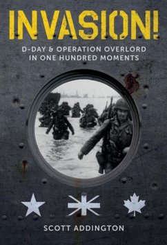 Cover Invasion! D-Day & Operation Overlord in One Hundred Moments