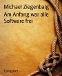 Am Anfang war alle Software frei... - Bild 1