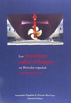 Los contratos sobre el buque en derecho español : análisis práctico - Asociación Española de Derecho Marítimo