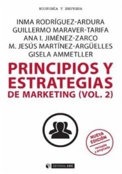 Principios y estrategias de marketing 2 - Rodríguez Ardura, Inmaculada; Ammetller Montes, Gisela