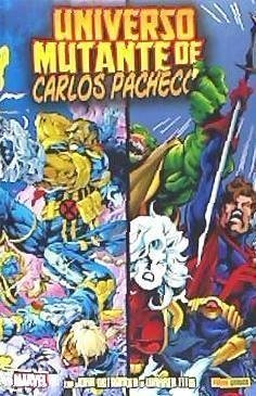 Universo mutante - Ellis, Warren; Pacheco, Carlos