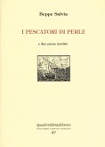 I pescatori di perle. E due prose inedite I pescatori di perle. E due prose inedite