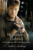 Becoming Gabriel (eBook, ePUB)