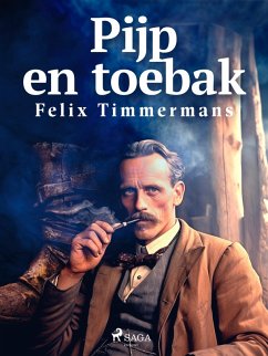 Pijp en toebak (eBook, ePUB) - Timmermans, Felix