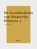 De Geschiedenis van Woutertje Pieterse 2 (eBook, ePUB)