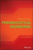 Practical Pharmaceutical Engineering (eBook, PDF)