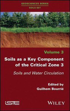 Soils as a Key Component of the Critical Zone 3 (eBook, PDF)