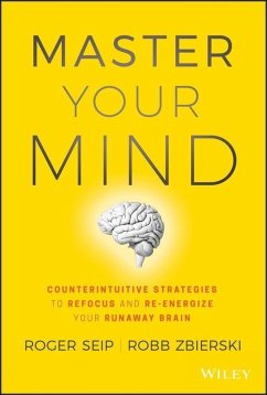 Master Your Mind (eBook, PDF) - Seip, Roger; Zbierski, Robb