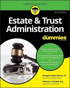 Estate & Trust Administration For Dummies (eBook, PDF) - Munro, Margaret A.; Murphy, Kathryn A.