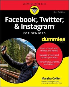 Facebook, Twitter, & Instagram For Seniors For Dummies (eBook, PDF) - Collier, Marsha