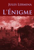 L'Énigme (eBook, ePUB)