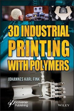 Cover 3D Industrial Printing with Polymers (eBook, PDF)