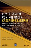 Power System Control Under Cascading Failures (eBook, PDF)
