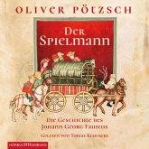 Der Spielmann / Die Geschichte des Johann Georg Faustus Bd.1 (MP3-Download)