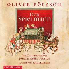 Der Spielmann / Die Geschichte des Johann Georg Faustus Bd.1 (MP3-Download) - Pötzsch, Oliver