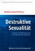Destruktive Sexualität (eBook, PDF)