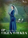 Op eigen wieken (eBook, ePUB)