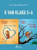K van Klara 5-6 (eBook, ePUB)