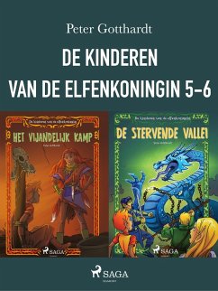 De kinderen van de elfenkoningin 5-6 (eBook, ePUB) - Gotthardt, Peter