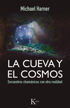 La cueva y el cosmos (eBook, ePUB) - Harner, Michael