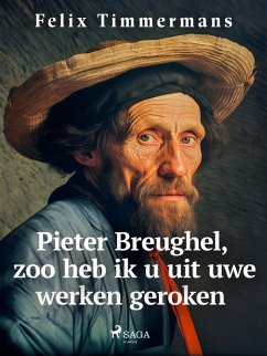 Cover Pieter Breughel, zoo heb ik u uit uwe werken geroken (eBook, ePUB)