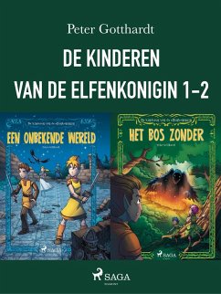 De kinderen van de elfenkoningin 1-2 (eBook, ePUB) - Gotthardt, Peter