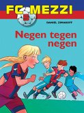 FC Mezzi 5 - Negen tegen negen (eBook, ePUB)