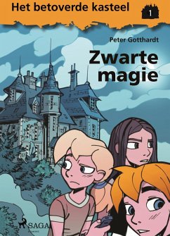 Cover Het betoverde kasteel 1 - Zwarte magie (eBook, ePUB)