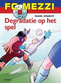 FC Mezzi 9 - Degradatie op het spel (eBook, ePUB)