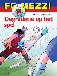 Cover FC Mezzi 9 - Degradatie op het spel (eBook, ePUB)