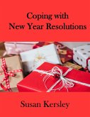 Coping With New Year Resolutions (Self-help Books) (eBook, ePUB)