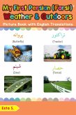 My First Persian (Farsi) Weather & Outdoors Picture Book with English Translations (Teach & Learn Basic Persian (Farsi) words for Children, #9) (eBook, ePUB)