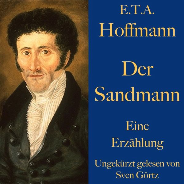 E. T. A. Hoffmann: Der Sandmann (MP3-Download) von E. T. A. Hoffmann -  Hörbuch bei bücher.de runterladen
