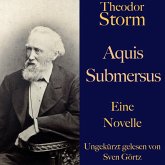 Theodor Storm: Aquis submersus (MP3-Download)