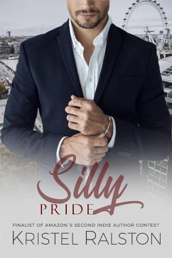 Silly Pride (eBook, ePUB) - Ralston, Kristel