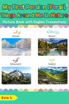 My First Persian (Farsi) Things Around Me in Nature Picture Book with English Translations (Teach & Learn Basic Persian (Farsi) words for Children, #17) (eBook, ePUB) - S., Esta