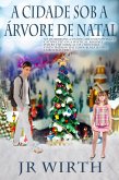 Cidade Sob a Arvore de Natal (eBook, ePUB)