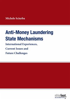 Anti-Money Laundering State Mechanisms (eBook, ePUB) - Sciurba, Michele