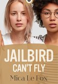 Jailbird Can't Fly (eBook, ePUB)