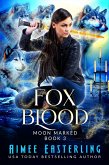 Fox Blood (Moon Marked, #3) (eBook, ePUB)